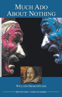 Much Ado About Nothing by William Shakespeare Paperback Book