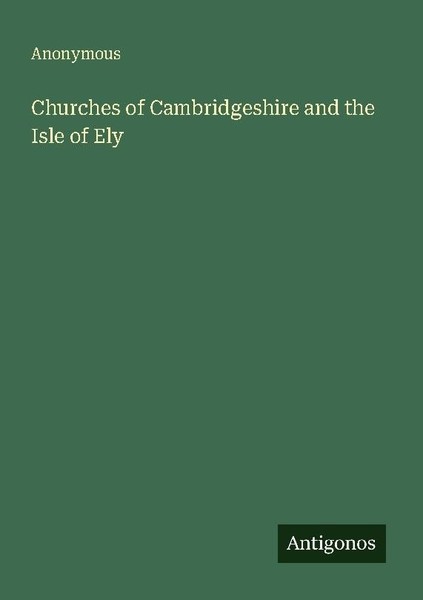 Churches Of Cambridgeshire And The Isle Of Ely Anonymous-image
