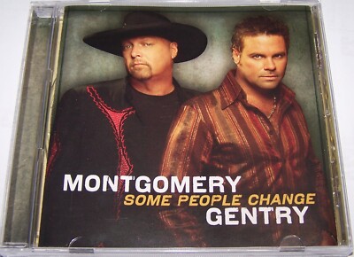 Some People Change by Montgomery Gentry (CD, Oct-2006, Columbia (USA))