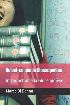 Qu'est-ce que la Glossopose: Introduction ? la Glossopo??se by Marco Di Donna (F