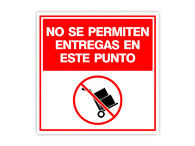 Square Plus No Se Permiten Entregas En Este Punto Wall or Door Sign