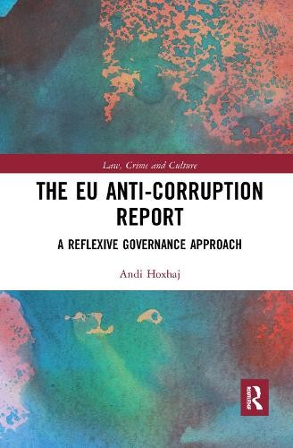 The EU Anti-Corruption Report - 9781032087627