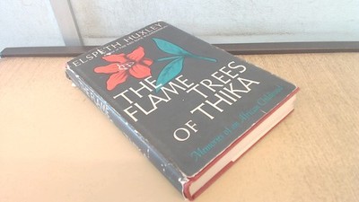 			The Flame Trees, Elspeth Huxley, William Morrow, 1959, Hardcover		