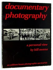 Documentary photography: A personal view (Addison House photographic surviva...