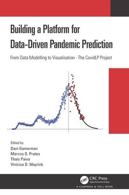 Building a Platform for Data-Driven Pandemic Prediction: From Data Modelling to 