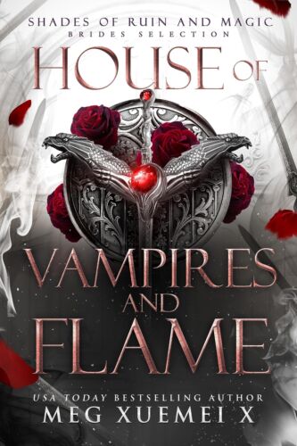 Meg Xuemei X House of Vampires and Flame (Paperback) Shades of Ruin and Magic - Zdjęcie 1 z 1