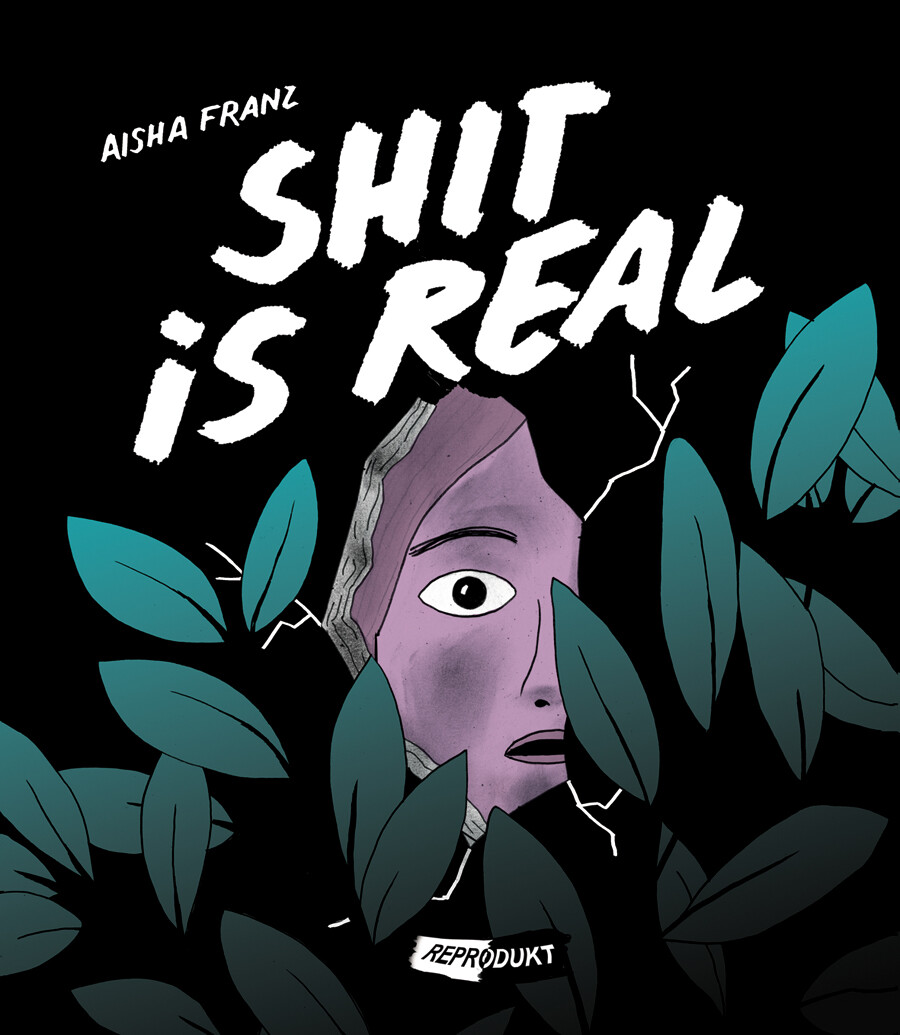 Thumbnail - Shit Is Real Aisha Franz