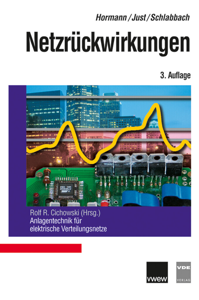 Thumbnail - Netzrückwirkungen | Walter Hormann, Wolfgang Just, Jürgen Schlabbach |