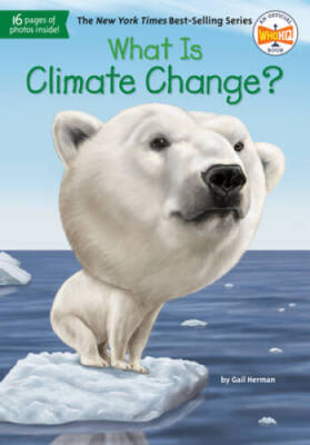 What Is Climate Change? (What Was?) - Paperback By Herman, Gail - GOOD
