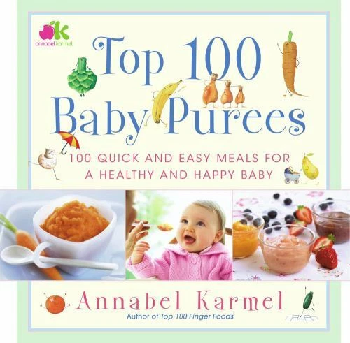 Top 100 Baby Purees - Hardcover By Karmel, Annabel - Picture 1 of 1