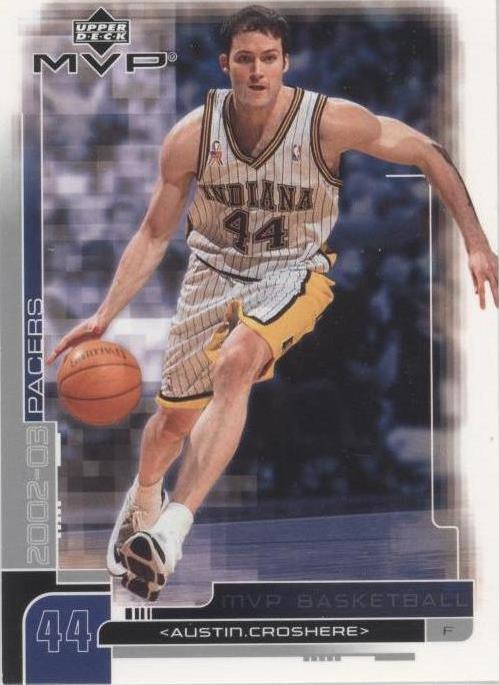2002-03 Upper Deck MVP - Austin Croshere #71 - 1 of 2
