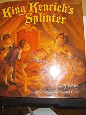 King Kenrick's Splinter Hardcover Sally Derby