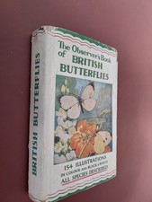 Observer's Book Of British Butterflies 1947 in good condition in a chipped DJ.