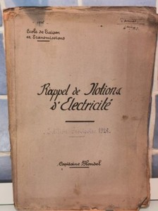 L'école de liaison & transmissions 1926 Rappel de notions d'électricité -Blondel