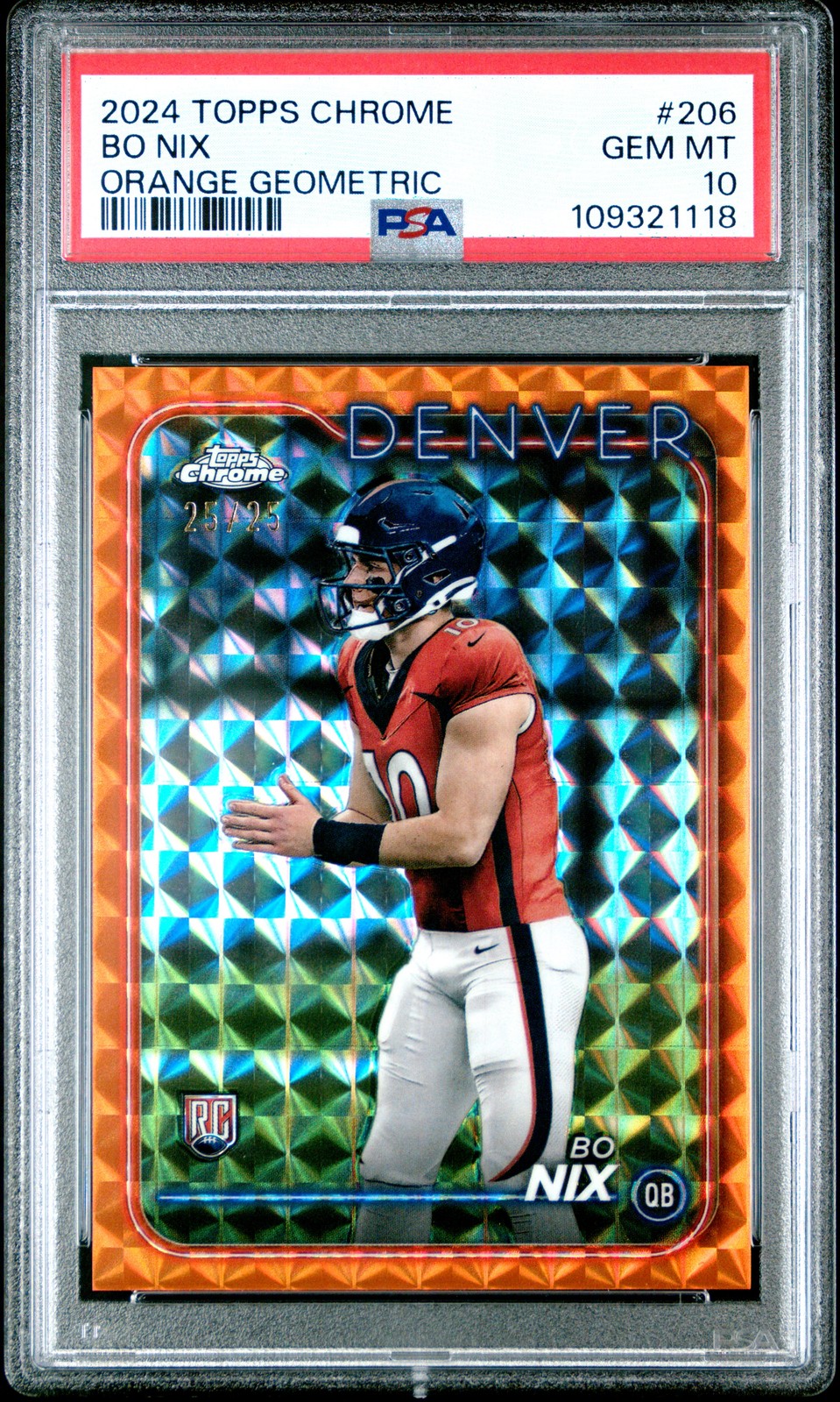 2024 TOPPS CHROME ORANGE GEOMETRIC #206 BO NIX ROOKIE RC 25/25 PSA 10