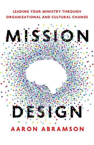 Mission Design by Aaron Abramson - 9781514013069