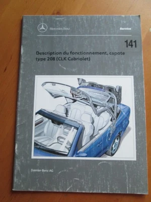 Mercedes Description du fonctionnement, capote W 208 CLK Cabriolet - Französisch - Bild 1 von 4