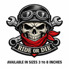 Ride or Die Skull Embroidered Iron-On Patch 3-8in Biker Mechanic