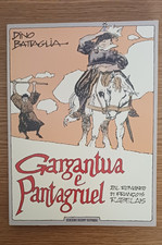 DINO BATTAGLIA  GARGANTUA E PANTAGRUEL  L'ISOLA TROVATA 1985 OTTIMO+