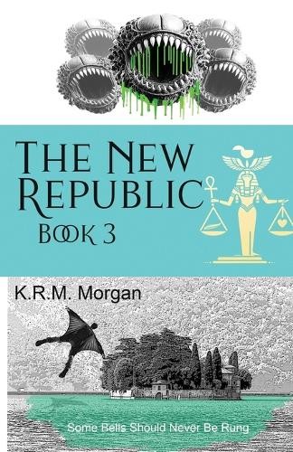 K R M Morgan The New Republic 3 (Tascabile) Tavish Stewart Adventures