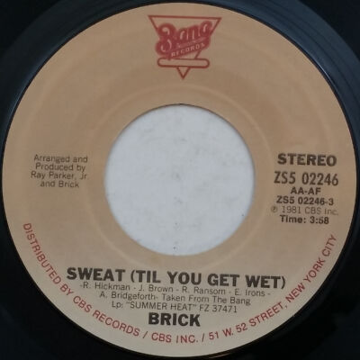 BRICK Sweat (Til You Get Wet) / Seaside Vibes ZS502246 7'' 45rpm Vinyl VG++ 1981