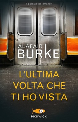 L'ultima volta che ti ho vista - Burke Alafair