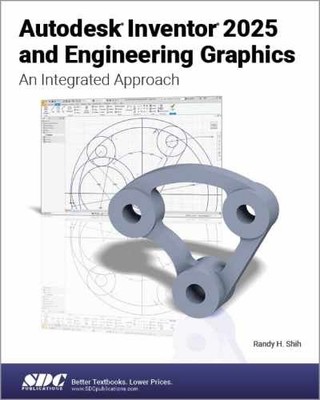 Autodesk Inventor 2025 and Engineering - Paperback, by Randy Shih - Very Good