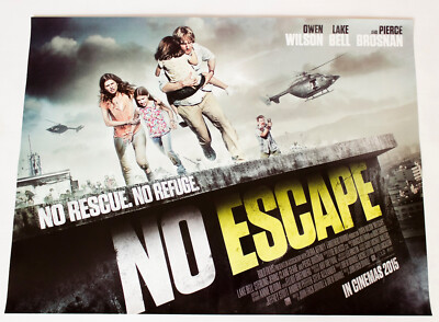 No Escape 2015 UK Quad Lake Bell Pierce Brosnan Owen Wilson The