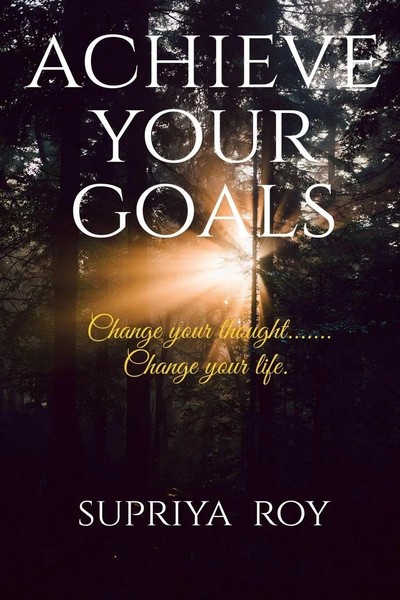 Supriya Roy | Achieve Your Goals | Taschenbuch | Englisch (2020) | Notion Press-image