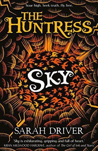 Sky (The Huntress Trilogy) - Driver, Sarah