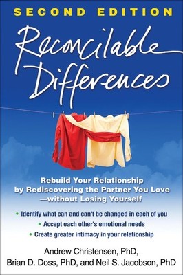 Reconcilable Differences, Second Edition: Rebuild Your Relationship by Rediscove