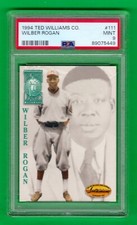 1994 Wilber  Bullet ROGAN Ted Williams Card Co # 111 PSA 9 Negro League