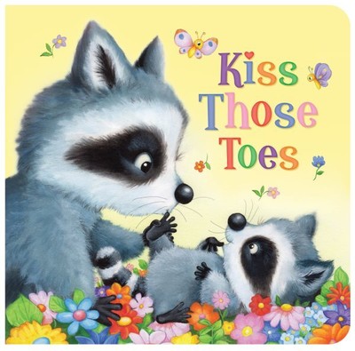 Kiss Those Toes Mini, Hardcover by Publishing, Kidsbooks (EDT); Guile, Gill (...