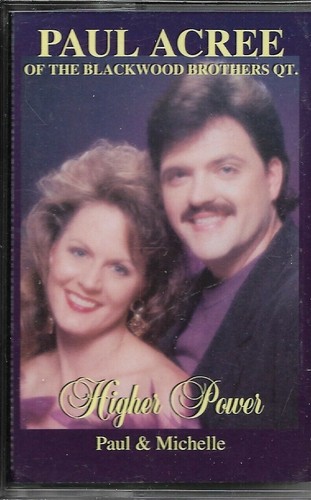 PAUL ACREE...."HIGHER POWER"...BLACKWOOD BROTHER.....RARE GOSPEL CASSETTE - Picture 1 of 2