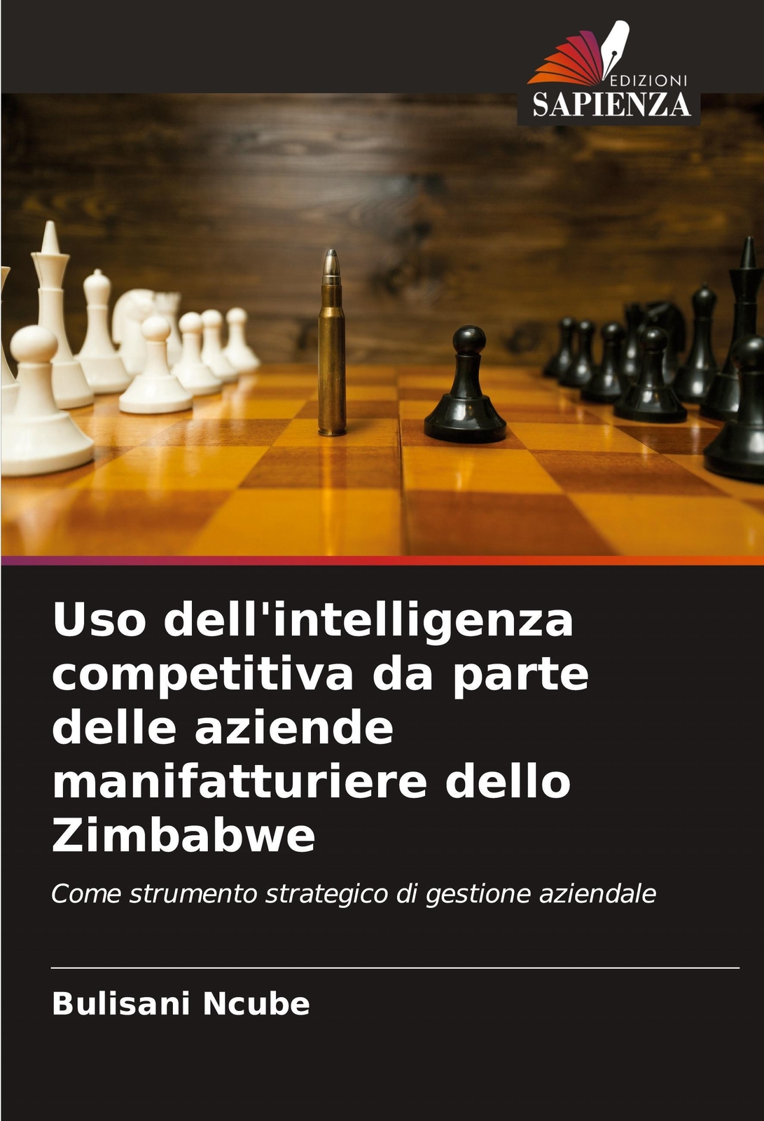 Bulisani Ncube | Uso Dell'intelligenza Competitiva Da Parte Delle