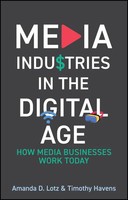 Media Industries In The Digital Age - How Media Businesses Work Today | Englisch