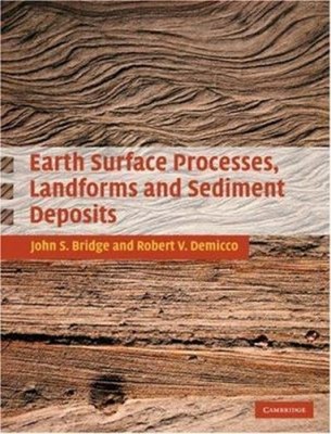 Earth Surface Processes, Landforms and Sediment Deposits Hardcove