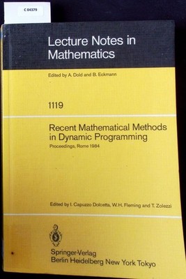 Recent Mathematical Methods in Dynamic Programming. Dolcetta, I.: