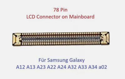 2x FPC Connector Samsung A12 A13 A22 A23 A24 A32 A33 A34 A02 LCD Main board Gold