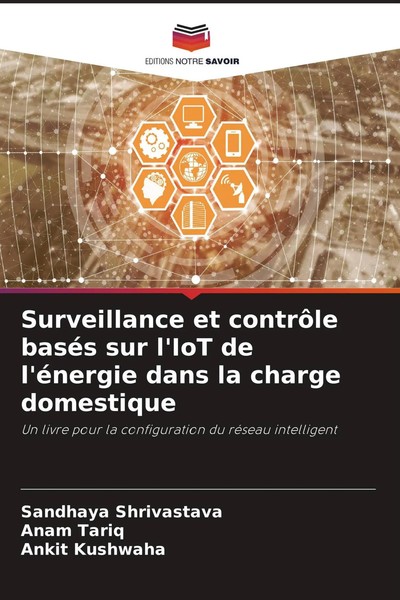 Sandhaya Shrivastava (U. A.) | Surveillance Et ContrôLe BaséS Sur L'iot De...-image