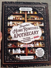 Forgotten Home Remedies Apothecary Hardcover – 4-in-1 500+ Natural Living - NEW