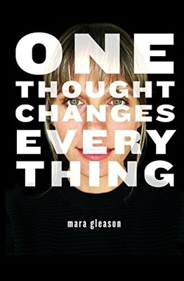 One Thought Changes Everything - NEU Mara Gleason 2017