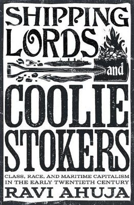 Shipping Lords and Coolie Stokers by Ravi Ahuja - 9781804293515