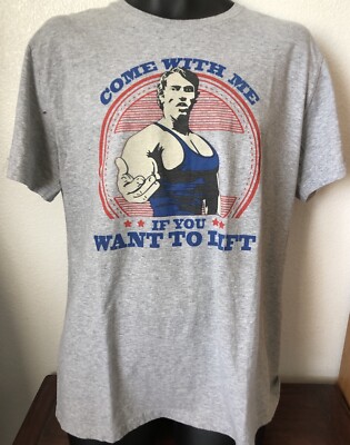VTG.Mr. Olympia ''Come With Me If You Want To Lift'' Arnold Schwarzenegger Mens XL
