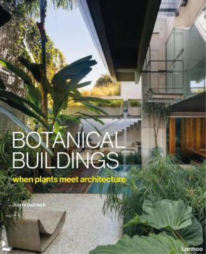 Judith Baehner Botanical Buildings (Copertina rigida)