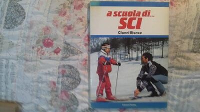 A SCUOLA DI SKI 1985 [Taschenbuch] Gianni Bianco