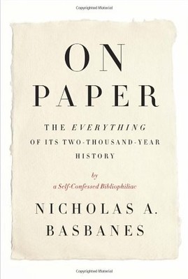 On Paper: The Everything of Its Two-Thousand-Year History (ALA N