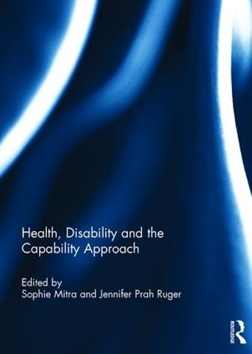 Health, Disability and the Capability Approach - 9781138634909