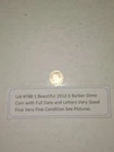 Lot #788 One Beautiful Barber Dime 1912-S F-VF Full Dates & Letters See Pictures