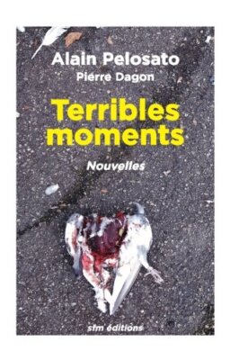 Terribles moments nouvelles, Dagon, Pelosato 9782915512076 Fast Free Shipping-,